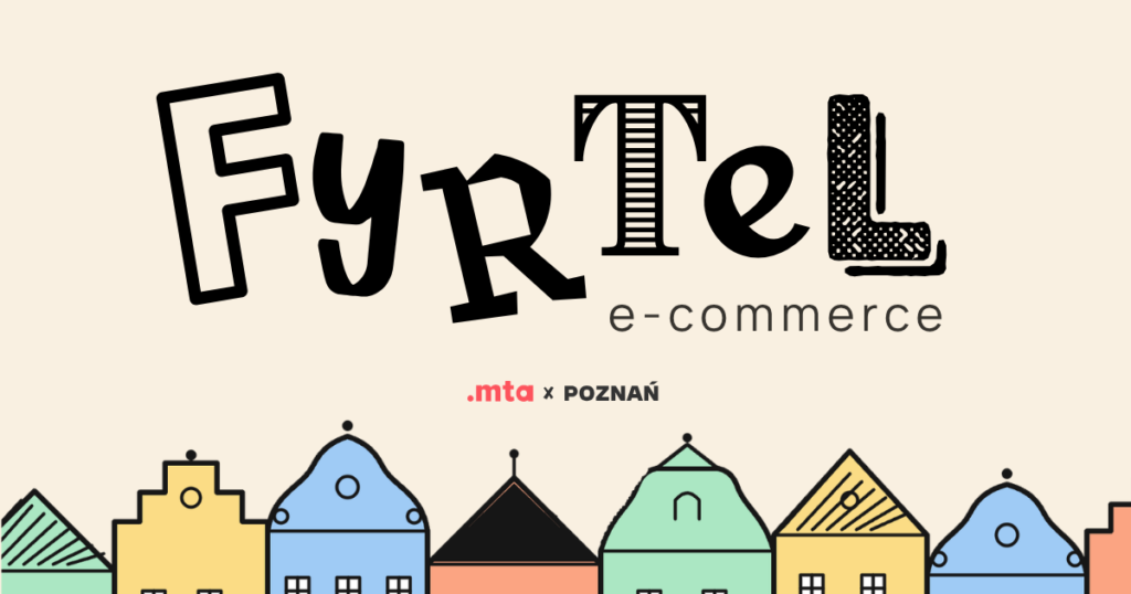 Grafika wydarzenia: Fyrtel E-Commerce Poznań!