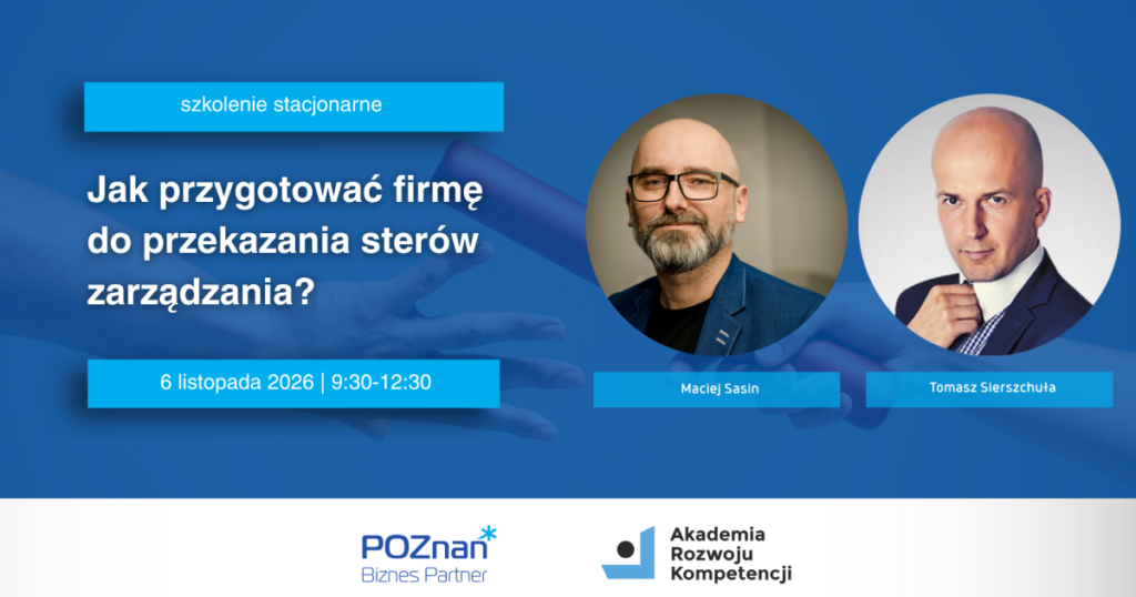Grafika wydarzenia: Jak przygotować firmę do przekazania sterów zarządzania?